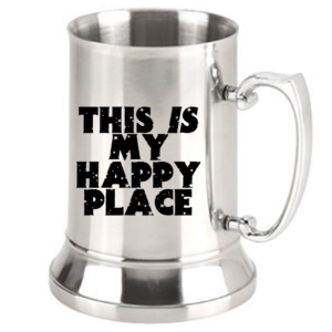 Printed Beer Mug Stainless Steel 20 oz - This Is My Happy Place